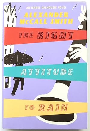 Bild des Verkufers fr The Right Attitude to Rain: An Isabel Dalhouse Novel zum Verkauf von PsychoBabel & Skoob Books