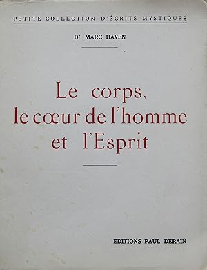 Bild des Verkufers fr Le corps, le coeur de l'homme et l'Esprit zum Verkauf von Bouquinerie L'Ivre Livre