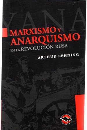 Bild des Verkufers fr Marxismo y anarquismo en la revolucin rusa . zum Verkauf von Librera Astarloa