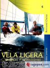 Imagen del vendedor de VELA LIGERA TECNICAS Y SENSACIO a la venta por AG Library