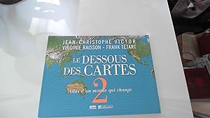 Bild des Verkufers fr Le Dessous des Cartes: Tome 2, Atlas d'un monde qui change zum Verkauf von JLG_livres anciens et modernes