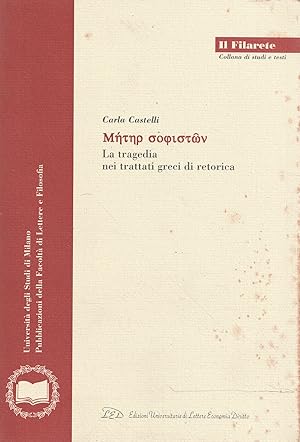 M t r sophist n : la tragedia nei trattati greci di retorica
