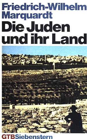 Imagen del vendedor de Die Juden und ihr Land. (Nr. 189) GTB Siebenstern a la venta por books4less (Versandantiquariat Petra Gros GmbH & Co. KG)