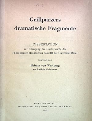 Bild des Verkufers fr Grillparzers dramatische Fragmente Dissertation zum Verkauf von books4less (Versandantiquariat Petra Gros GmbH & Co. KG)
