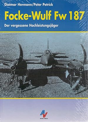 Immagine del venditore per Focke-Wulf Fw 187 - Der vergessene Hochleistungstr?ger venduto da Antiquariat Hans Wger