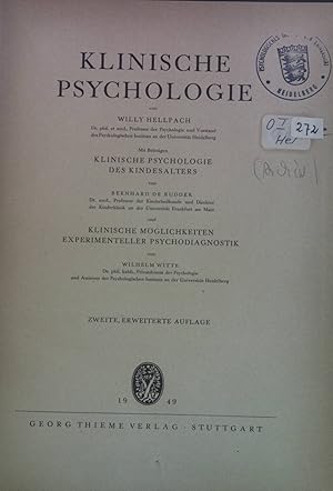 Bild des Verkufers fr Klinische Psychologie. Mit Beitrgen "Klinische Psychologie des Kindesalters" und "klinische Mglichkeiten experimenteller Psychodiagnostik". zum Verkauf von books4less (Versandantiquariat Petra Gros GmbH & Co. KG)