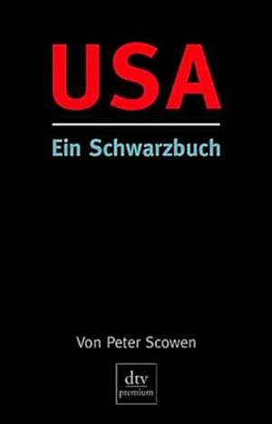 Image du vendeur pour USA: Ein Schwarzbuch mis en vente par CSG Onlinebuch GMBH