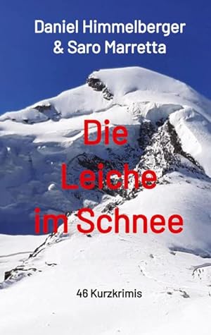 Imagen del vendedor de Die Leiche im Schnee a la venta por BuchWeltWeit Ludwig Meier e.K.