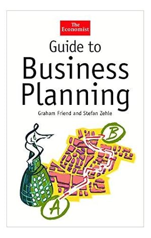 Immagine del venditore per The Economist Guide To Business Planning venduto da WeBuyBooks