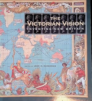 Imagen del vendedor de The Victorian Vision: Inventing New Britain a la venta por Klondyke