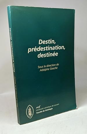 Imagen del vendedor de Destin prdestination destine a la venta por crealivres