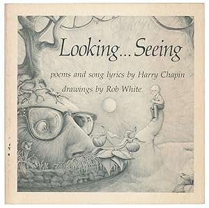 Looking.Seeing: Poems and Song Lyrics by Harry Chapin