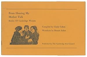 From Hearing My Mother Talk: Stories of Cambridge Women