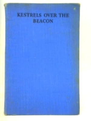 Imagen del vendedor de Kestrels over the Beacon a la venta por World of Rare Books