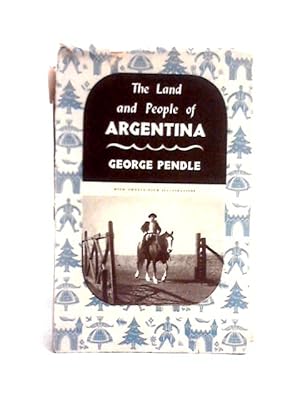 Bild des Verkufers fr The Land and People of Argentina zum Verkauf von World of Rare Books