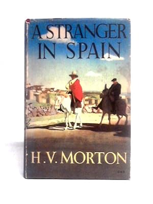 Imagen del vendedor de A Stranger In Spain a la venta por World of Rare Books