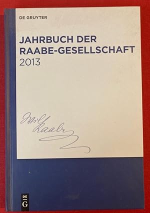 Bild des Verkufers fr Jahrbuch der Raabe-Gesellschaft 2013. zum Verkauf von Plurabelle Books Ltd