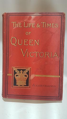 Seller image for The Life and Times of Queen Victoria. Vol II for sale by Cambridge Rare Books
