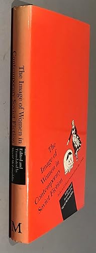 Seller image for The Image of Women in Contemporary Soviet Fiction: Selected Short Stories from the U.S.S.R. for sale by Elder Books