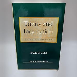 Immagine del venditore per Trinity and Incarnation: The Faith Of The Early Church venduto da Cambridge Rare Books