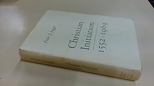 Seller image for Christian Initiation, 1552-1969: Rites of Baptism and Confirmation Since the Reformation Period (Alcuin Club Collection S.) for sale by BoundlessBookstore