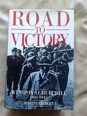 Imagen del vendedor de The Road to Victory Winston S. Churchill, 1941-1945 a la venta por Bookfinder-General