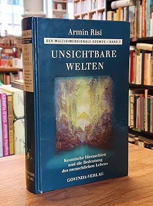 Seller image for Unsichtbare Welten - Kosmische Hierarchien und die Bedeutung des menschlichen Lebens, for sale by Antiquariat Orban & Streu GbR