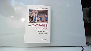 Bild des Verkufers fr La vie quotidienne des cathares du languedoc zum Verkauf von JLG_livres anciens et modernes