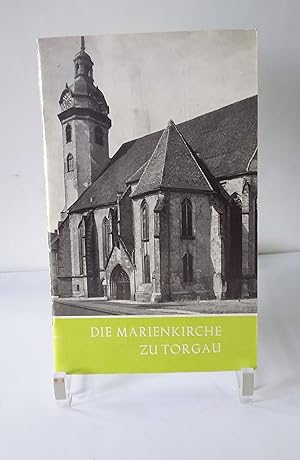 Bild des Verkufers fr Die Marienkirche zu Torgau. zum Verkauf von AphorismA gGmbH