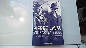 Image du vendeur pour Pierre Laval vu par sa fille mis en vente par JLG_livres anciens et modernes