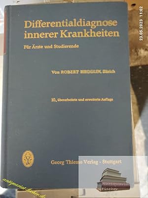 Seller image for Differentialdiagnose innerer Krankheiten : Fr rzte u. Studierende. for sale by Antiquariat-Fischer - Preise inkl. MWST