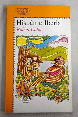 Imagen del vendedor de Hispn e Iberia a la venta por Alcan Libros