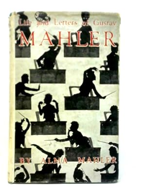 Bild des Verkufers fr Gustav Mahler: Memories and Letters zum Verkauf von World of Rare Books
