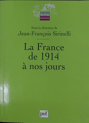 Seller image for La France de 1914  nos jours. for sale by Antiquariat Bookfarm