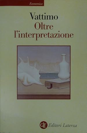 Immagine del venditore per Oltre l'interpretazione. Il significato dell'ermeneutica per la filosofia. venduto da Antiquariat Bookfarm