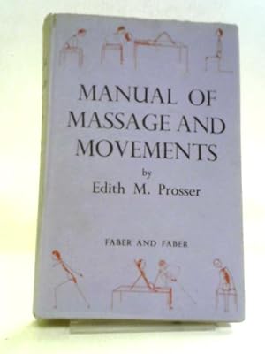Imagen del vendedor de Manual of Massage And Movements a la venta por World of Rare Books