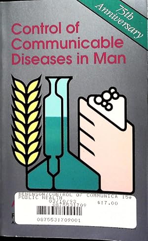 Seller image for Control of communicable diseases in man. An official report of the American Public Health Association. for sale by Antiquariat Bookfarm