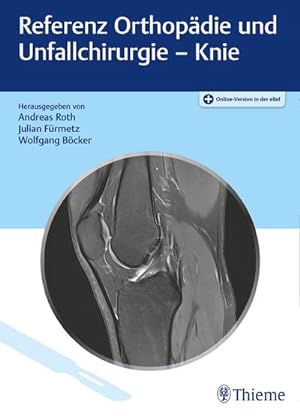 Imagen del vendedor de Referenz Orthopdie und Unfallchirurgie: Knie a la venta por CSG Onlinebuch GMBH