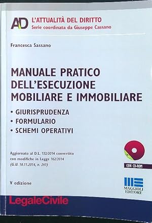 Bild des Verkufers fr Manuale pratico dell'esecuzione mobiliare e immobiliare. Con CD-ROM zum Verkauf von Librodifaccia