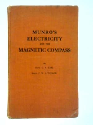 Bild des Verkufers fr Munro's Electricity and the Magnetic Compass zum Verkauf von World of Rare Books