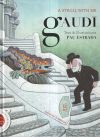 Seller image for A STROLL WITH MR GAUDI for sale by Agapea Libros