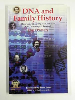 Seller image for DNA and family history: how genetic testing can advance your genealogical research for sale by Cotswold Internet Books