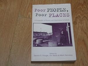 Seller image for Poor People, Poor Places A Geography of Poverty and Deprivation in Ireland for sale by Dublin Bookbrowsers