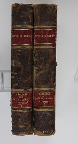 Memoires sur Lazare Carnot 1753-1823. Nouvelle Edition. Tome Premier + Tome Second