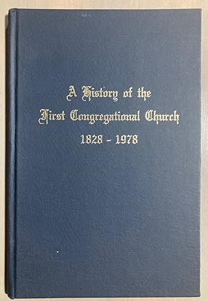 A History of the First Congregational Church 1828-1978