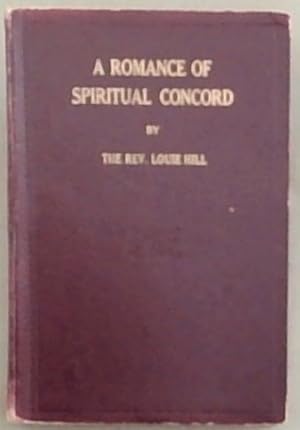 Bild des Verkufers fr A Romance Of Spiritual Concord zum Verkauf von Chapter 1