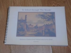 Seller image for To School through 'The Woods' for sale by Dublin Bookbrowsers