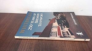 Seller image for Whitbread: 250 Years of Brewery Transport for sale by BoundlessBookstore