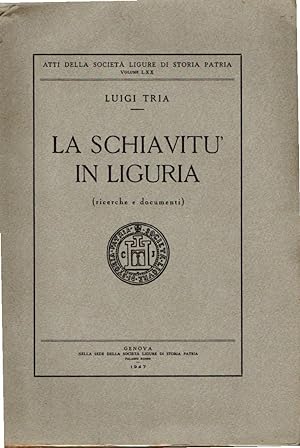 Seller image for La schiavit in Liguria (ricerche e documenti) for sale by Messinissa libri