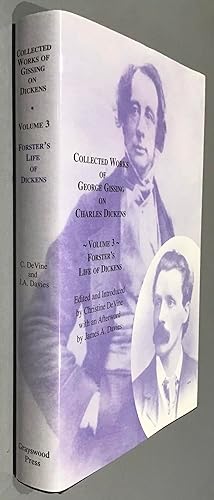 Seller image for Collected Works of George Gissing on Charles Dickens. Volume 3. Forster's Life of Dickens Abridged and Revised by George Gissing.: v.3 for sale by Elder Books